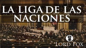 La Creación de la Liga de Naciones: Intentos de Paz Post Primera Guerra Mundial