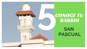 Vivir en San Pascual
