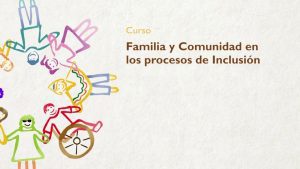 Cómo encontrar un hogar en una comunidad inclusiva