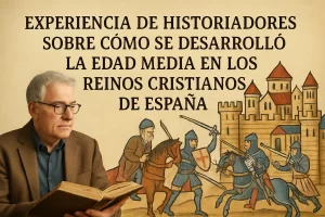 experiencia-de-historiadores-sobre-Como-se-desarrollo-la-Edad-Media-en-los-reinos-cristianos-de-Espana | Diario Digital XXI experiencia de historiadores sobre Cómo se desarrolló la Edad Media en los reinos cristianos de España