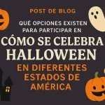 Qué opciones existen para participar en Cómo se celebra Halloween en diferentes estados de América