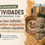 cómo encontrar actividades relacionadas con Cómo han influido los pueblos originarios en la cultura española